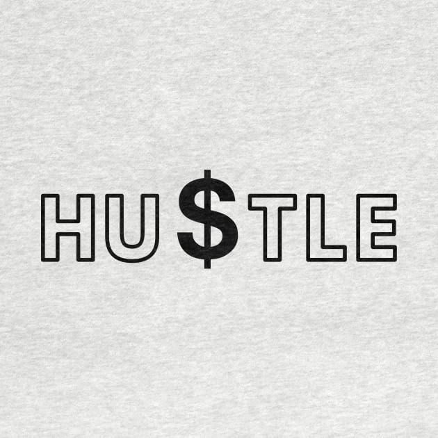 Motivational Hustle Typography - Black And White design with Dollar by ViralAlpha